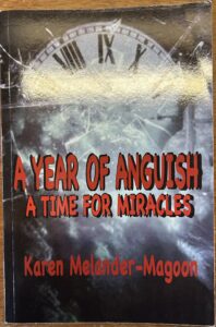 A Year of Anguish A Time For Miracles