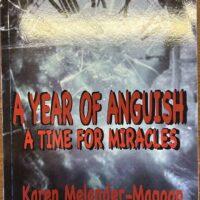 A Year of Anguish A Time For Miracles